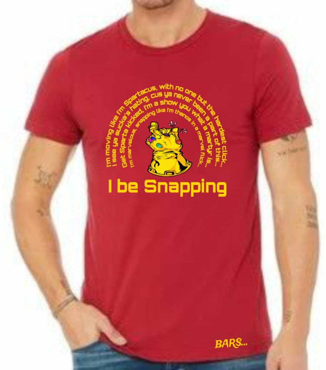 I Be Snapping Bars... T-shirt